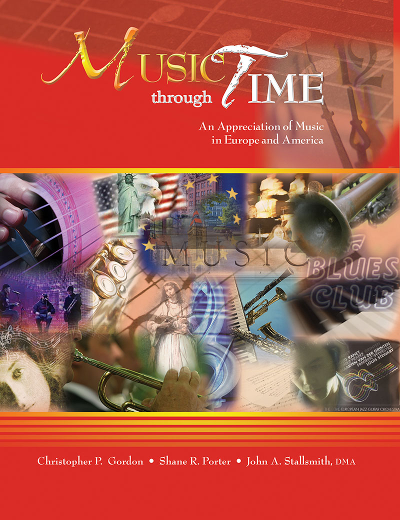 Music Through Time An Appreciation Of Music In Europe And