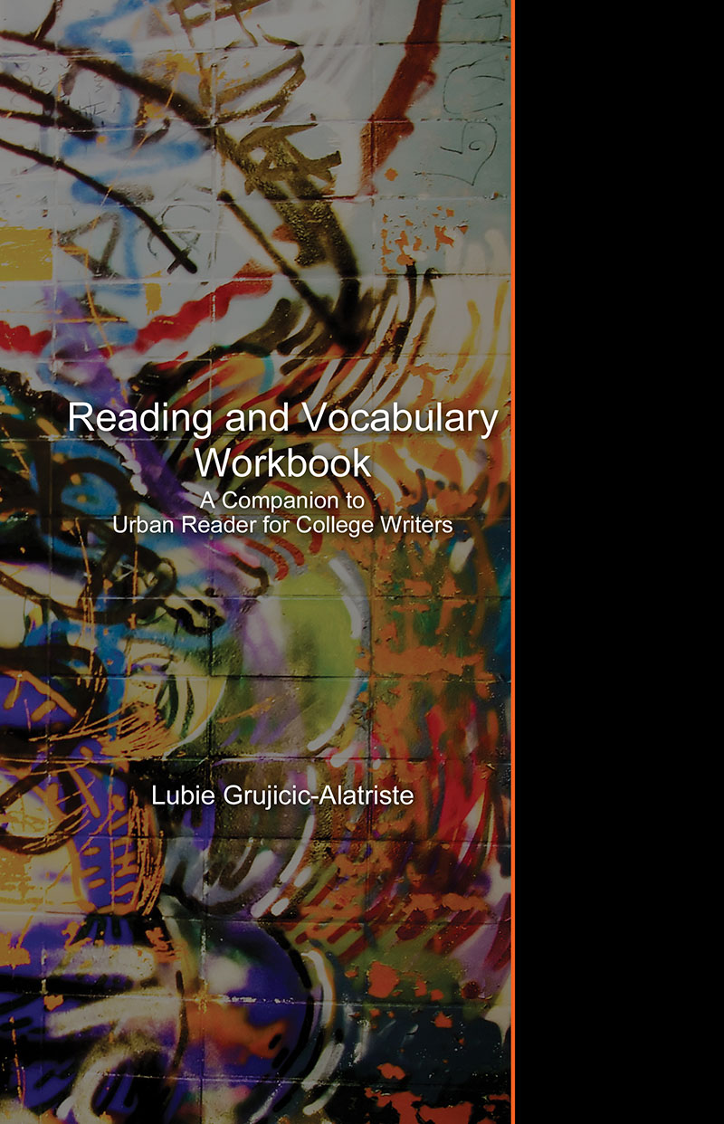 Reading and Vocabulary Workbook: A Companion to Urban Reader for College Writers