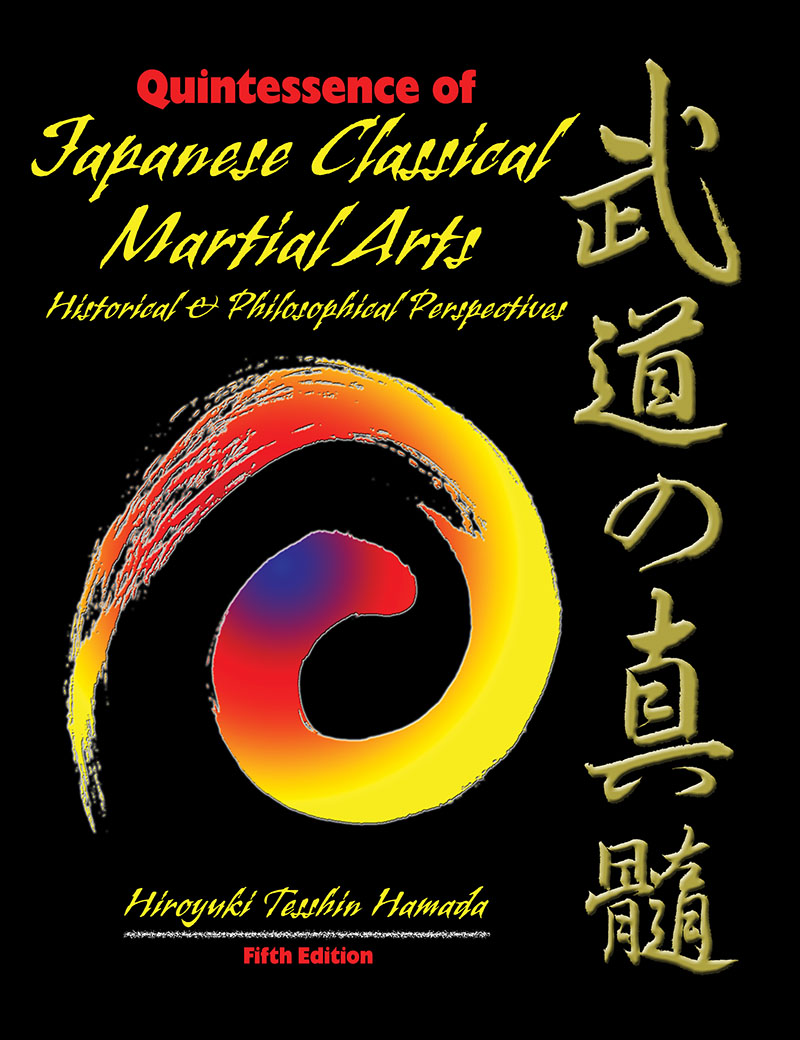 Quintessence of Classical Japanese Martial Arts: Historical and Philosophical Perspectives