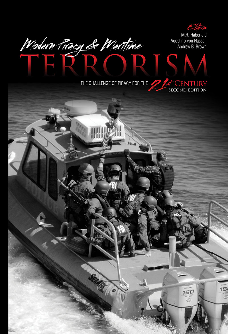 Modern Piracy and Maritime Terrorism: The Challenge of Piracy for the 21st Century