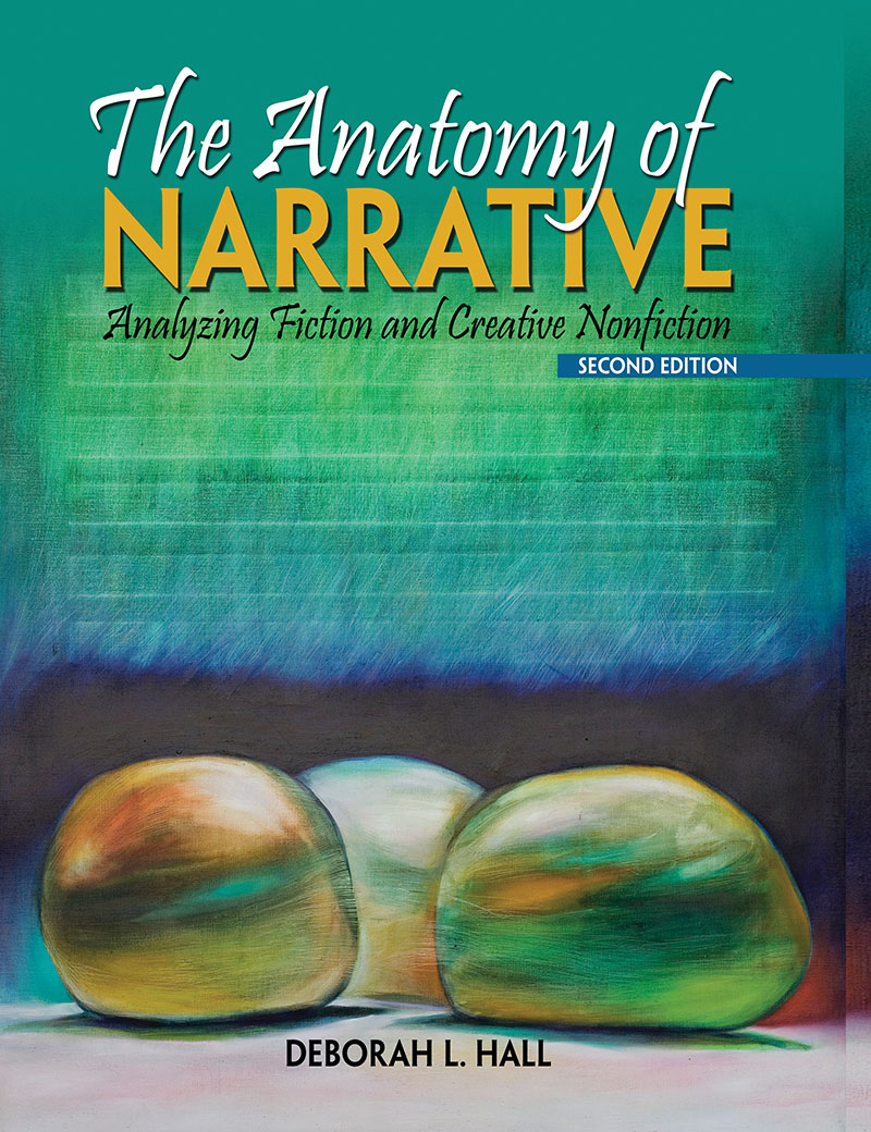 The Anatomy of Narrative: Analyzing Fiction and Creative Nonfiction