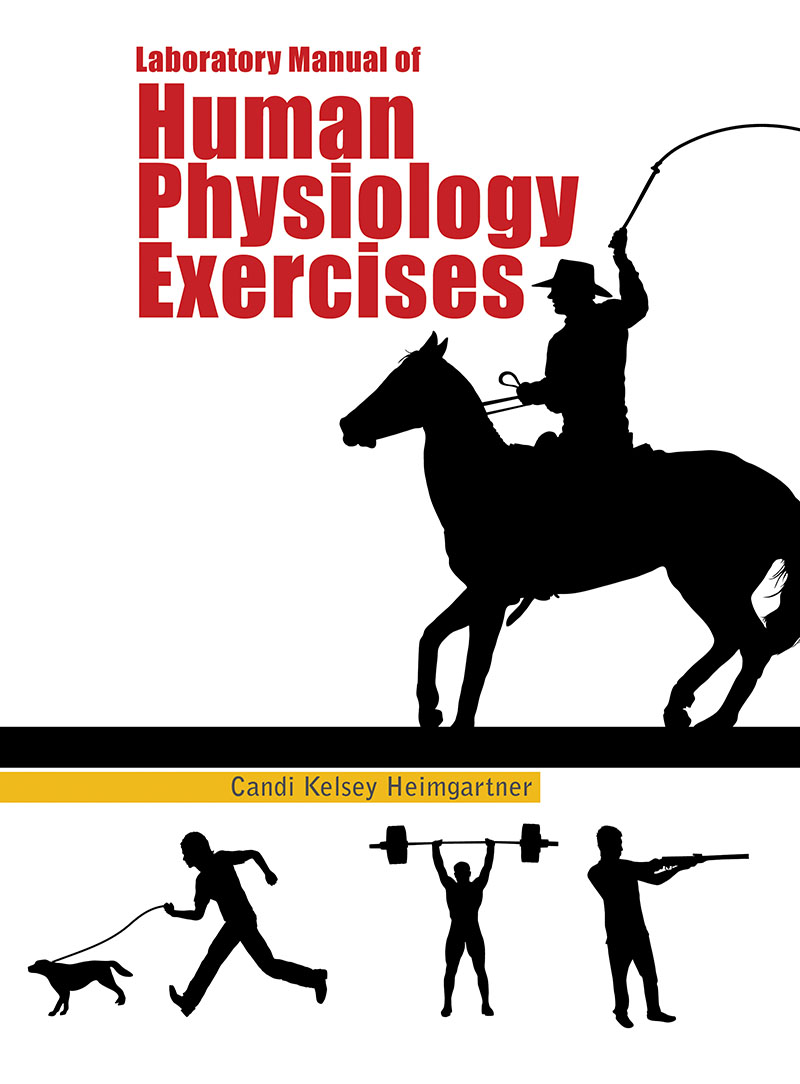 Laboratory Manual of Human Physiology Exercises