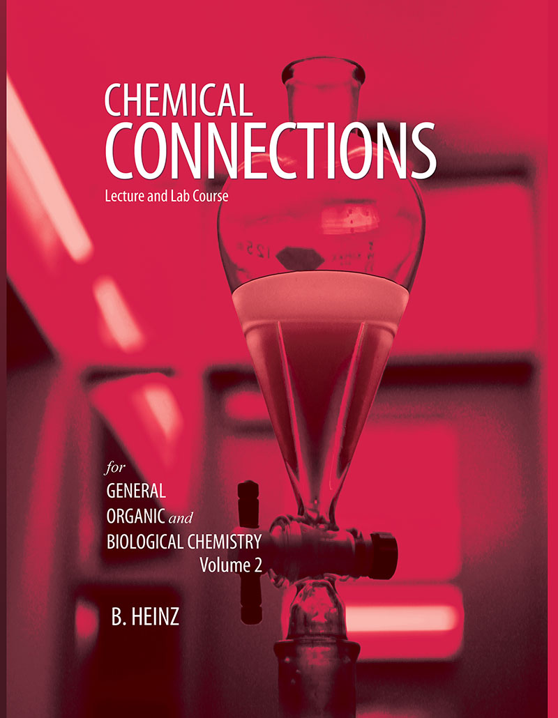 Chemical Connections Lecture and Lab Course Volume 2 Higher Education