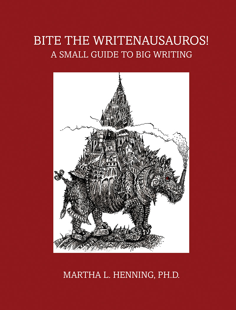 Bite the Writenausauros! A Small Guide to Big Writing