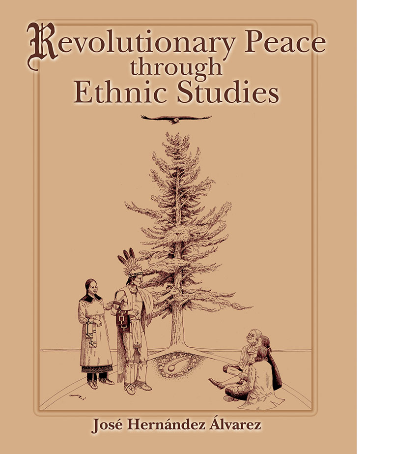Revolutionary Peace through Ethnic Studies
