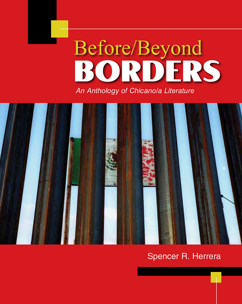 Before/Beyond Borders: An Anthology of Chicano/a Literature