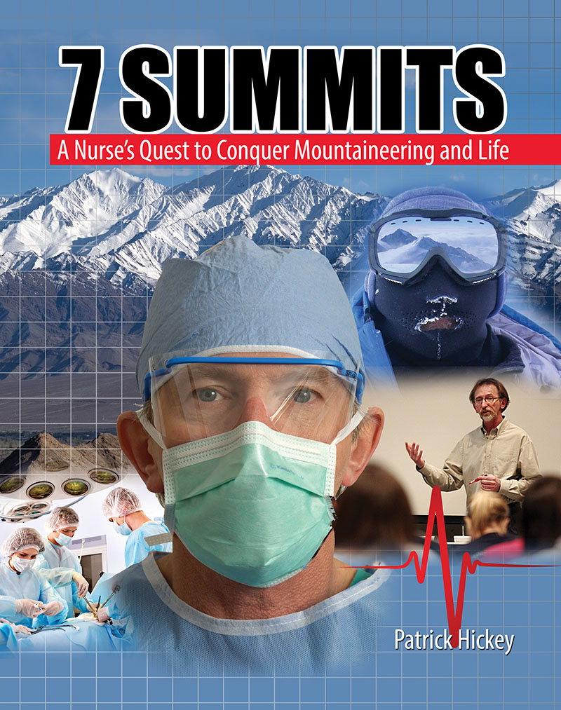 7 Summits: A Nurse's Quest to Conquer Mountaineering and Life