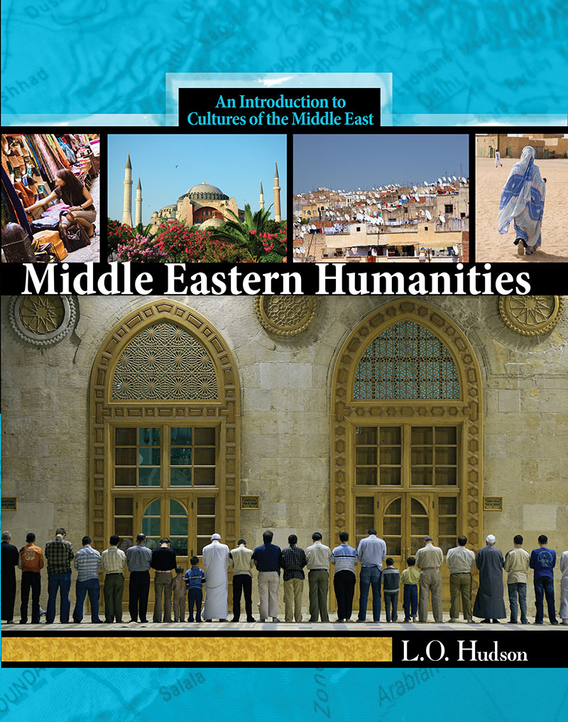 Middle Eastern Humanities: An Introduction to the Cultures of the Middle East