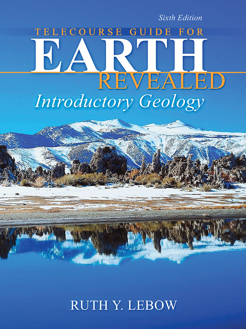 Telecourse Guide for Earth Revealed: Introductory Geology | Higher ...