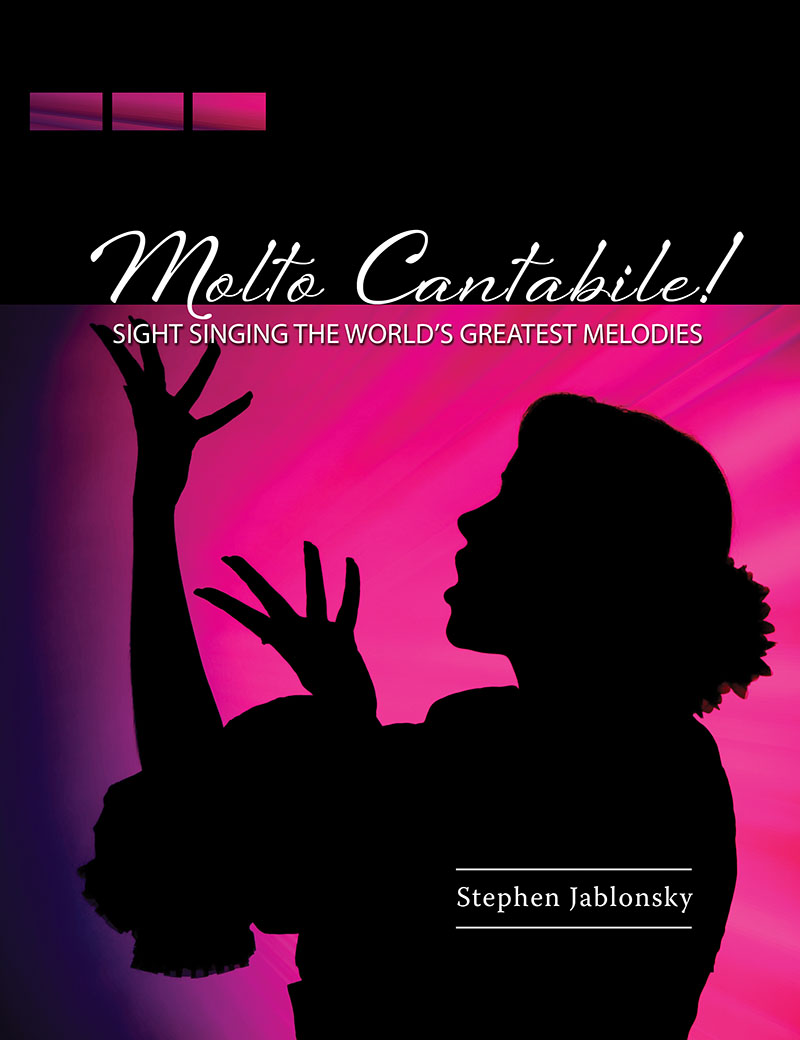 Molto Cantabile! Sight Singing the World's Greatest Melodies