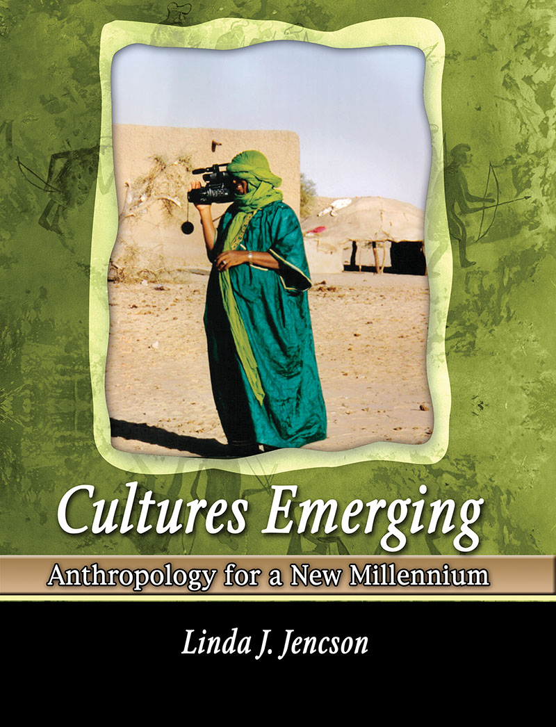 Cultures Emerging: Anthropology for a New Millennium
