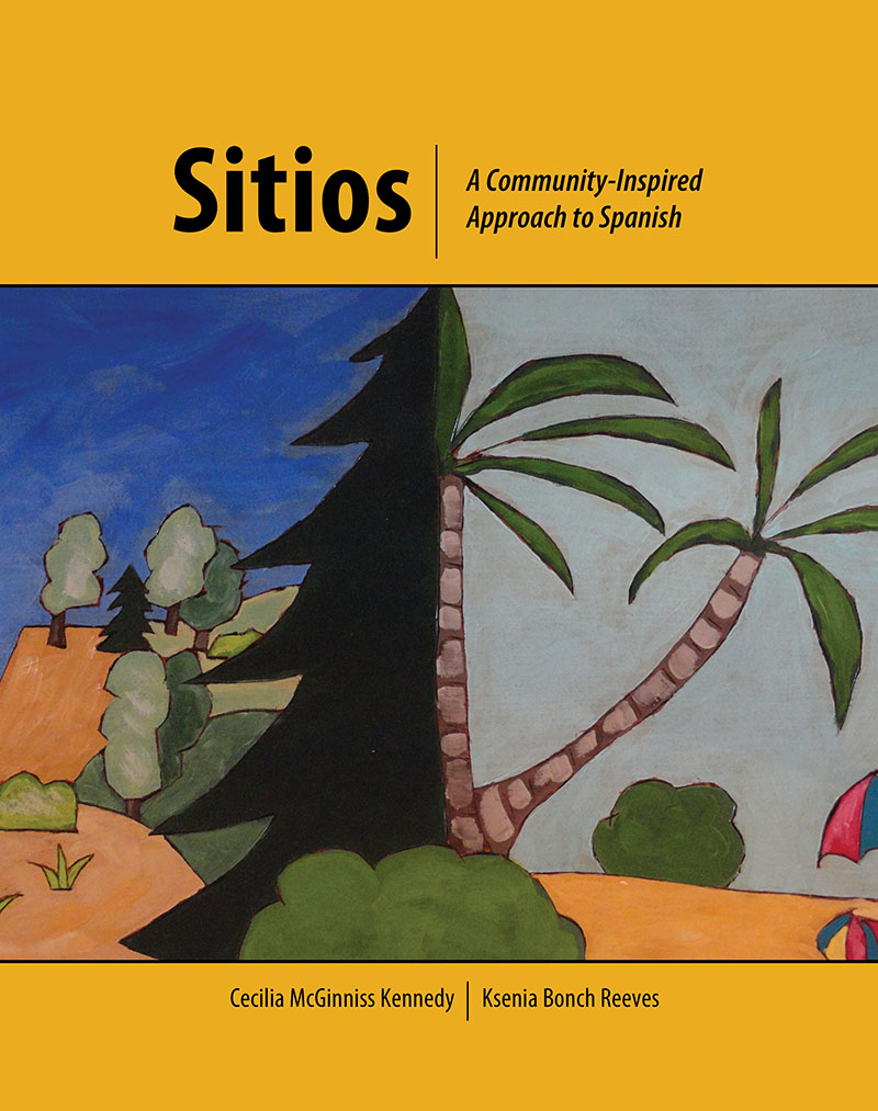 Sitios: A Community Inspired Approach to Spanish