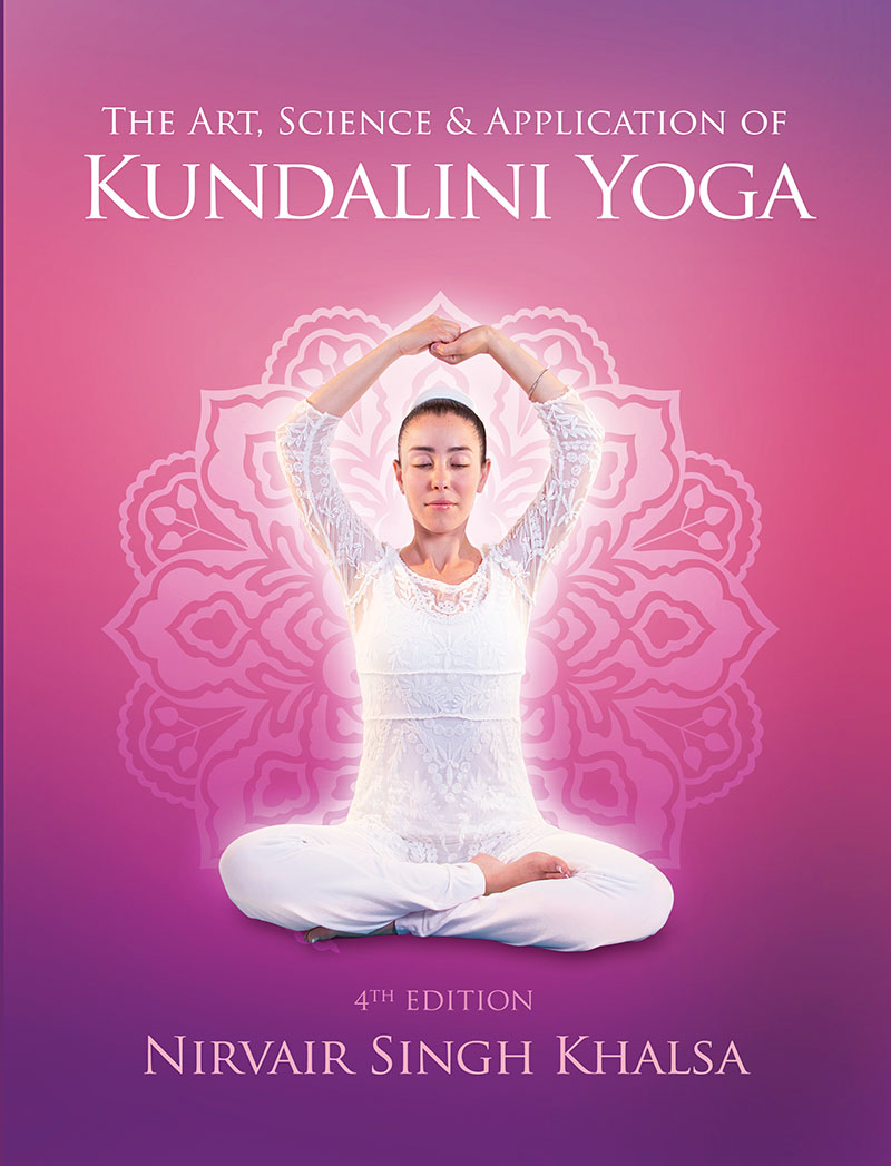 The Art, Science, and Application of Kundalini Yoga