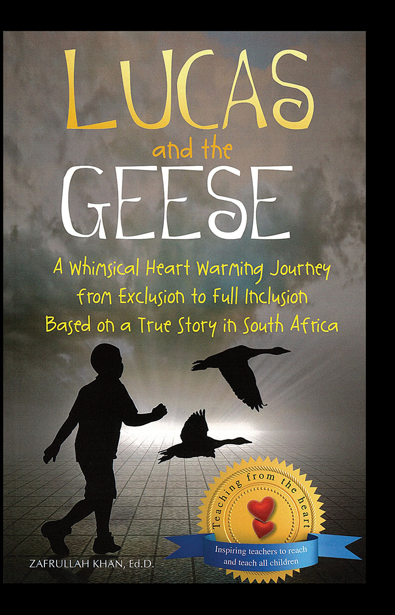 Lucas and the Geese: A Whimsical Heart Warming Journey from Exclusion to Full Inclusion Based on a True Story in South Africa