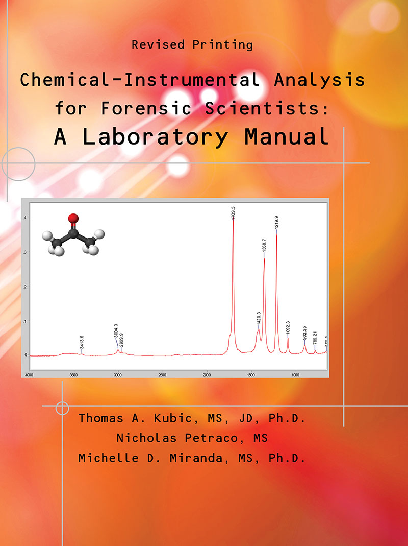 Chemical-Instrumental Analysis for Forensic Scientists: A Laboratory Manual
