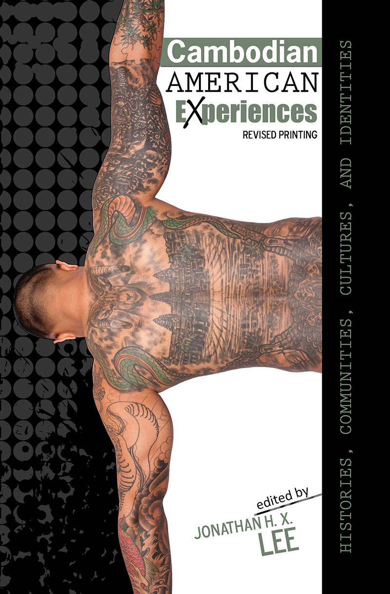 Cambodian American Experiences: Histories, Communities, Cultures and Identities