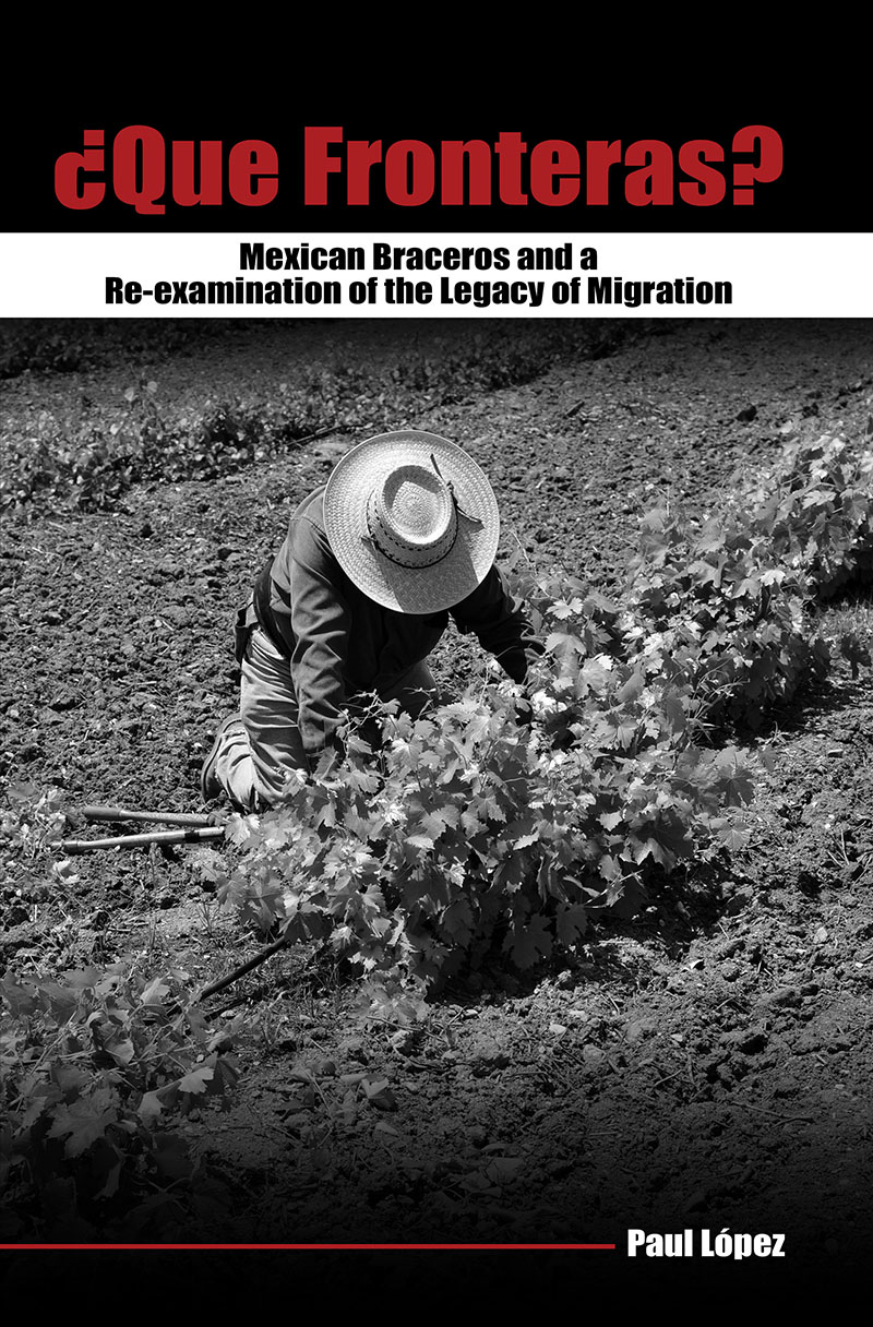 Que Fronteras? Mexican Braceros and a Reexamination of the Legacy of Migration Higher Education