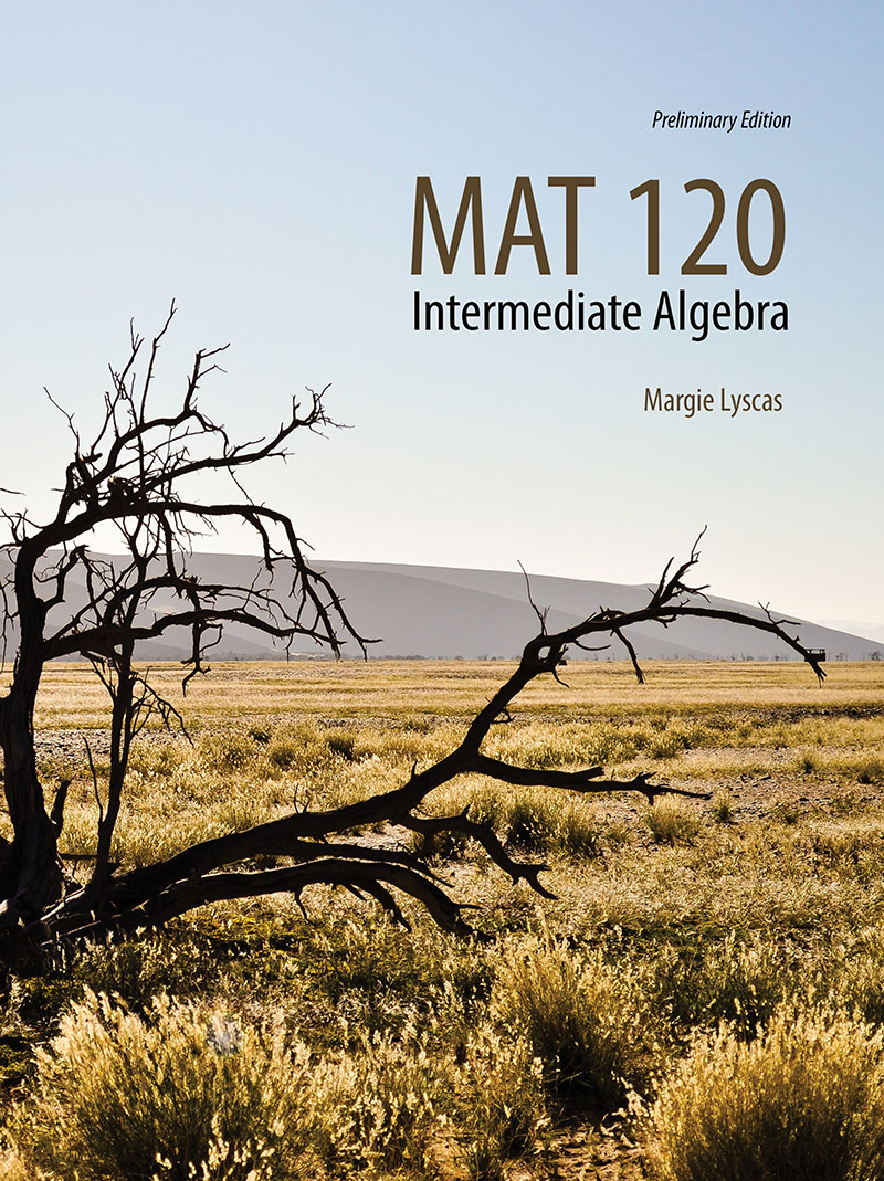 MAT 120: Intermediate Algebra