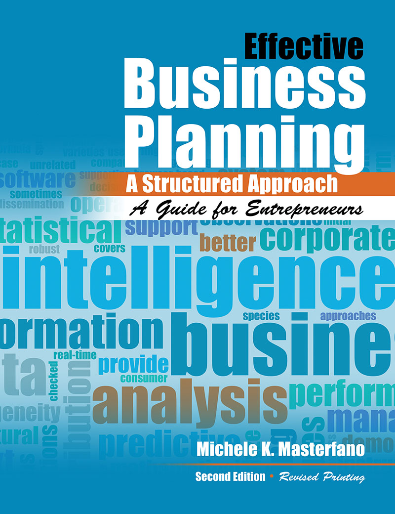 Effective Business Planning: A Structured Approach: A Guide for Entrepreneurs