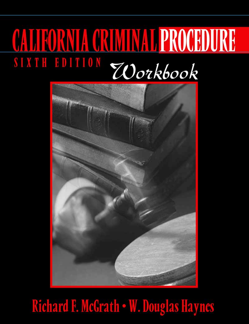 California Criminal Procedure Workbook