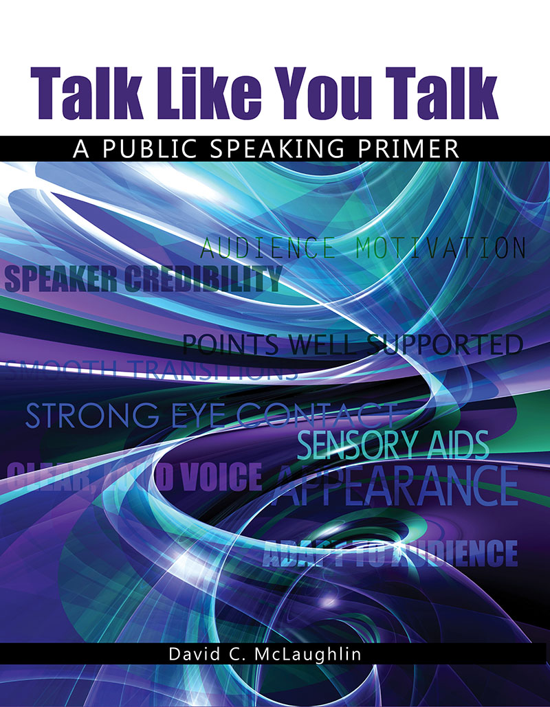 Talk Like You Talk A Public Speaking Primer Higher Education