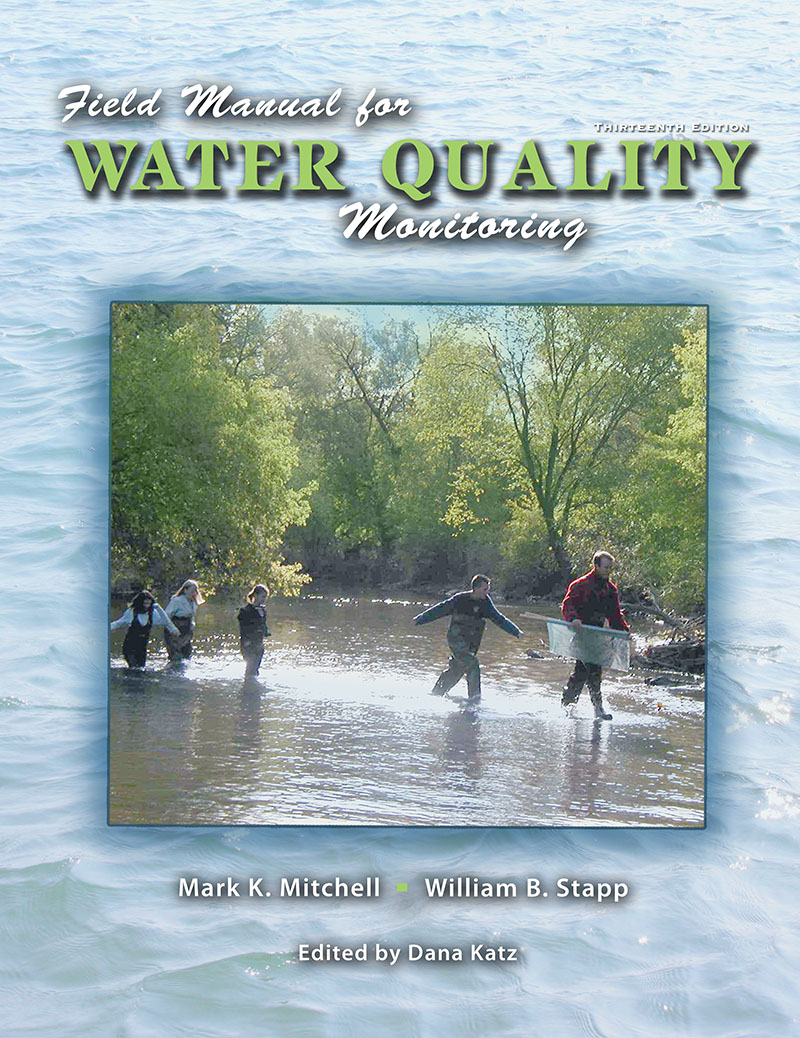 Field Manual for Water Quality Monitoring: An Environmental Education Program for Schools