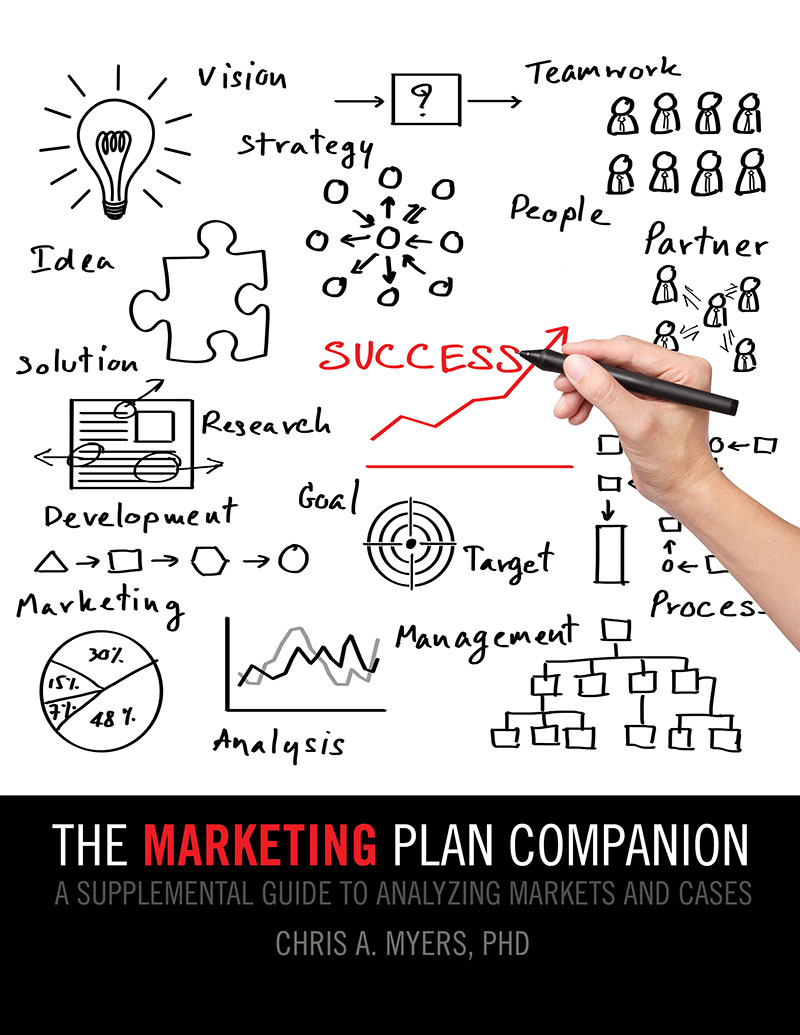 The Marketing Plan Companion: A Supplemental Guide to Analyzing Markets and Cases