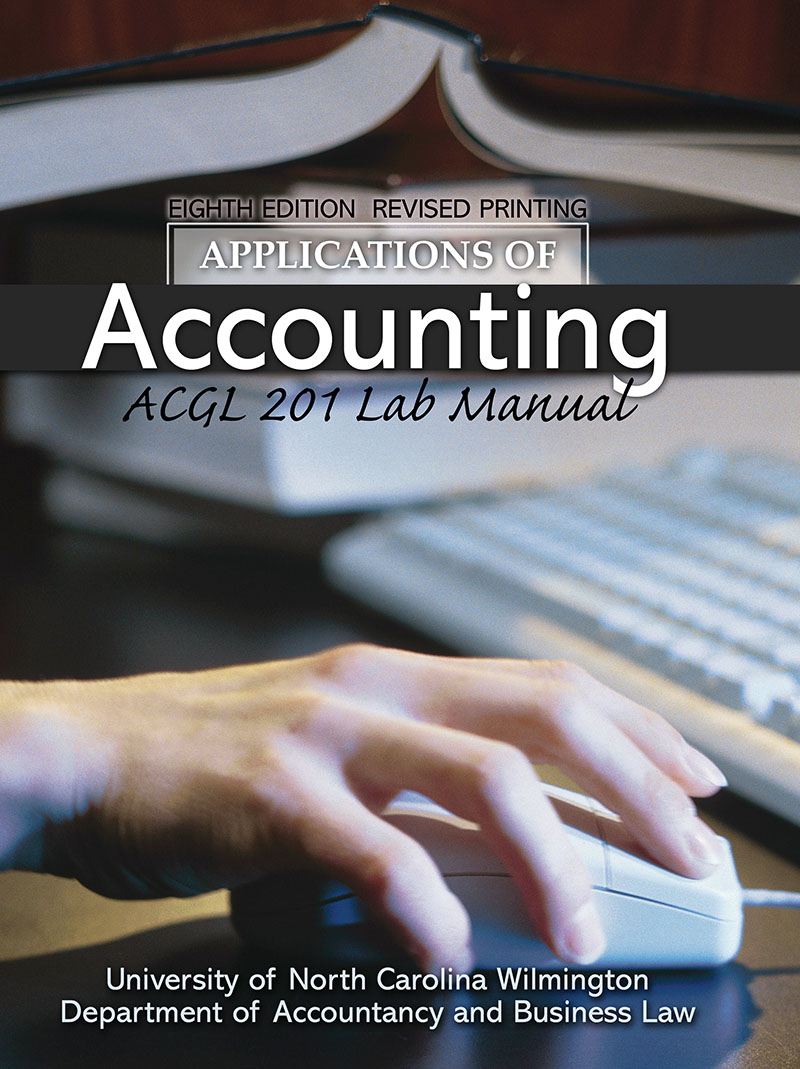 Applications of Accounting: ACGL 201 Lab Manual