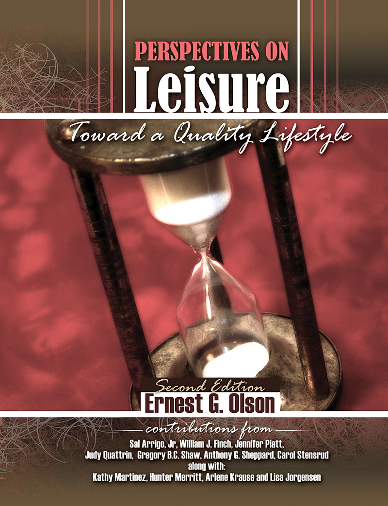 Perspectives on Leisure: Toward a Quality Lifestyle