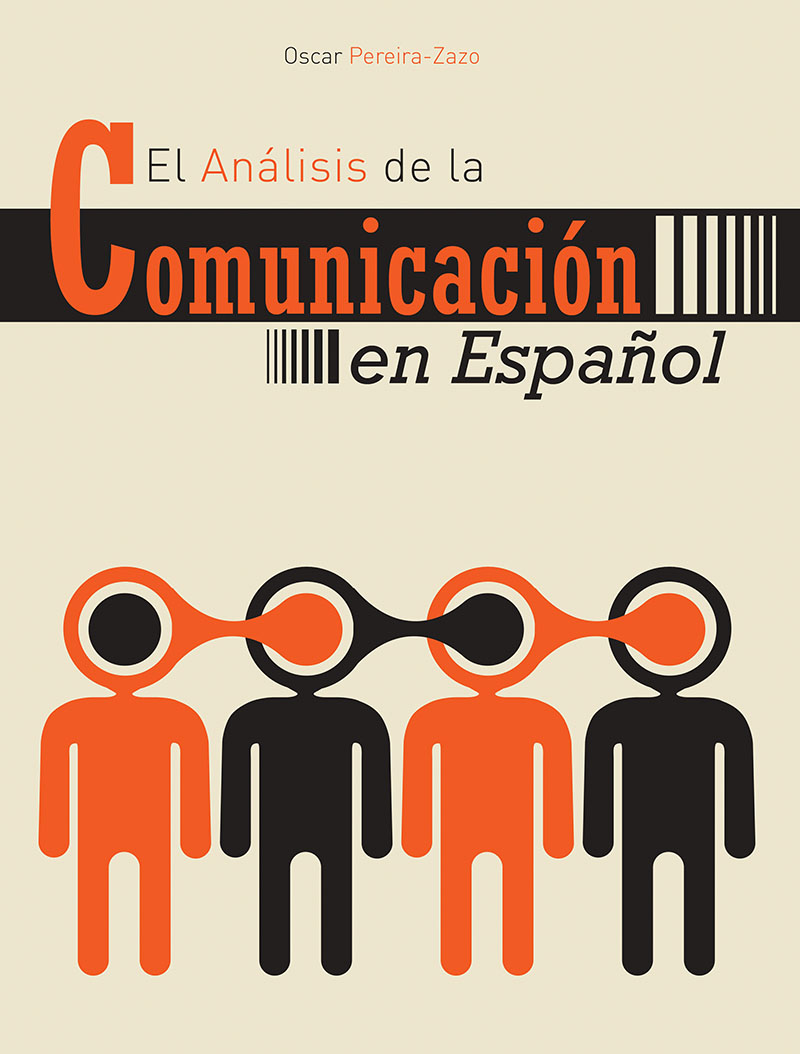 El Analisis de la Communicacion en Espanol