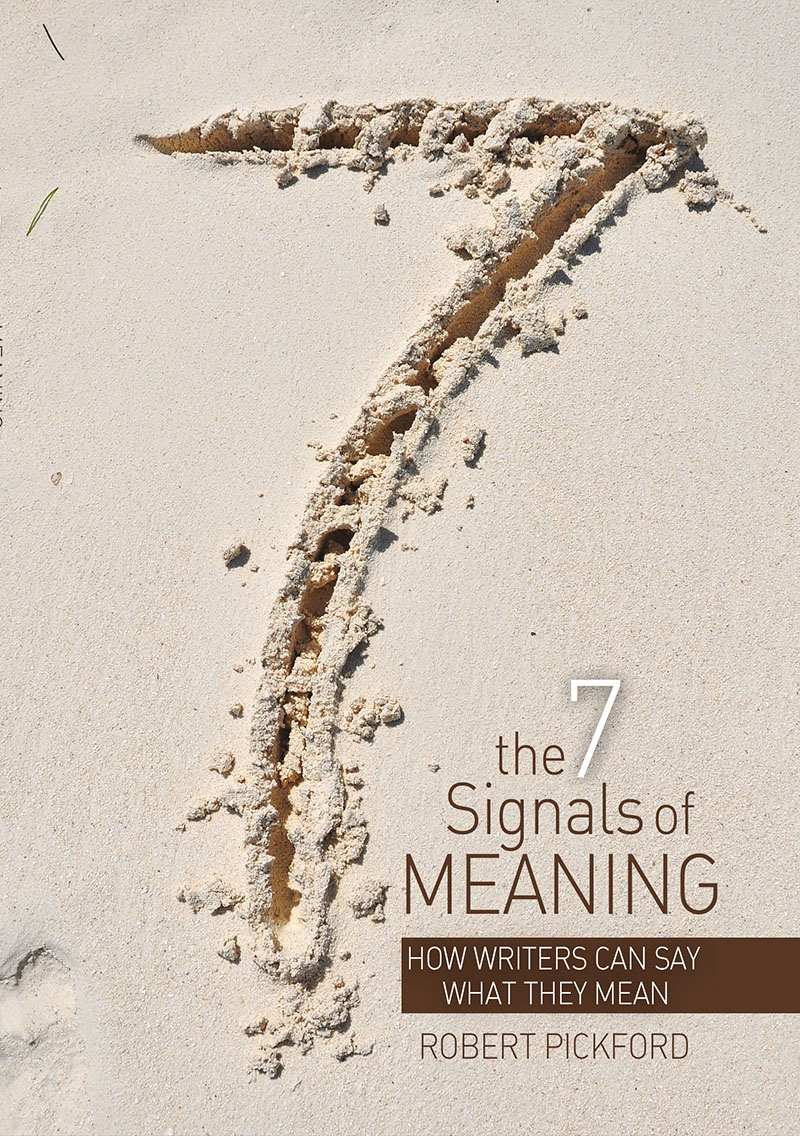 The 7 Signals of Meaning: How Writers Can Say What They Mean