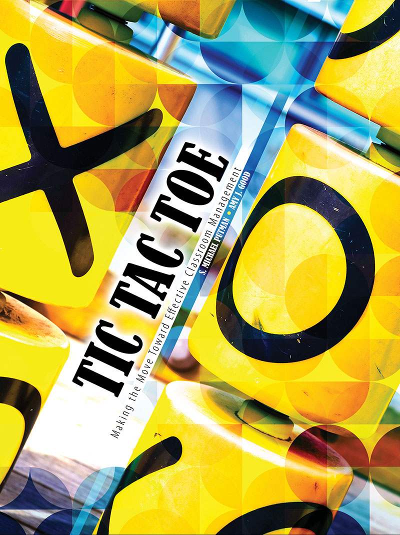 Tic Tac Toe: Making the Move Toward Effective Classroom Management