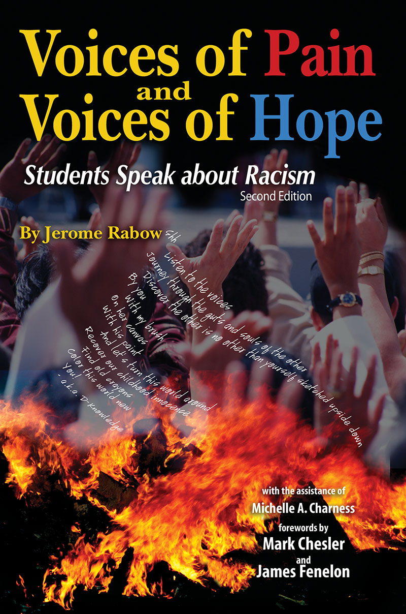 Voices of Pain and Voices of Hope: Students Speak About Racism
