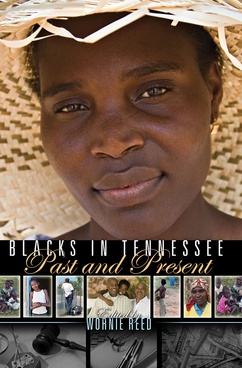 Blacks in Tennessee: Past and Present