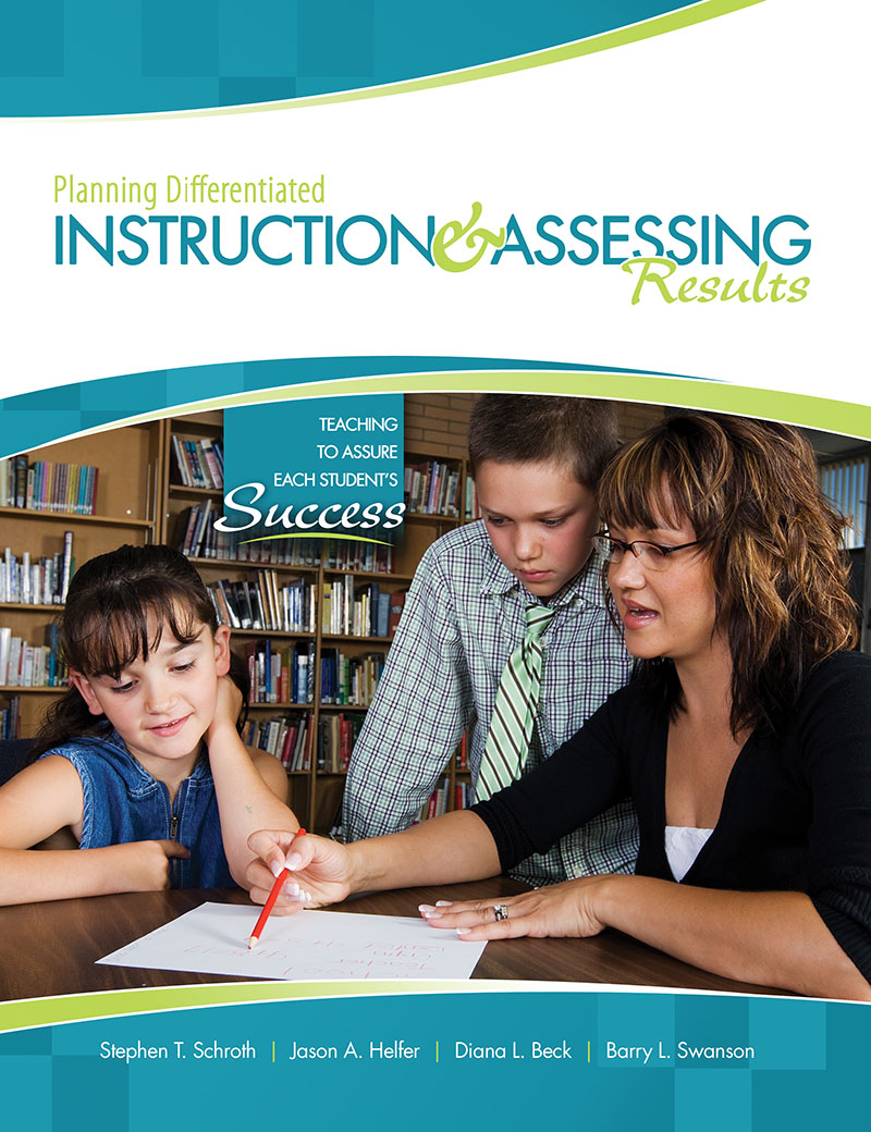 Planning Differentiated Instruction and Assessing Results: Teaching to Assure Each Student's Success