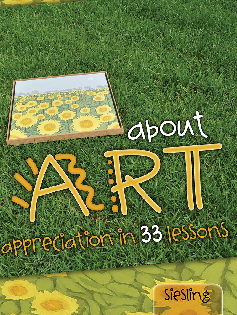 About Art: Appreciation in 33 Lessons