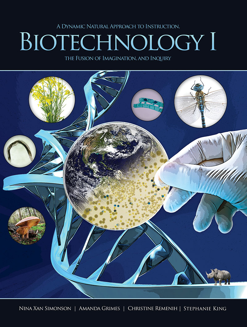 A Dynamic Natural Approach to Instruction, Biotechnology I: The Fusion of Imagination, and Inquiry