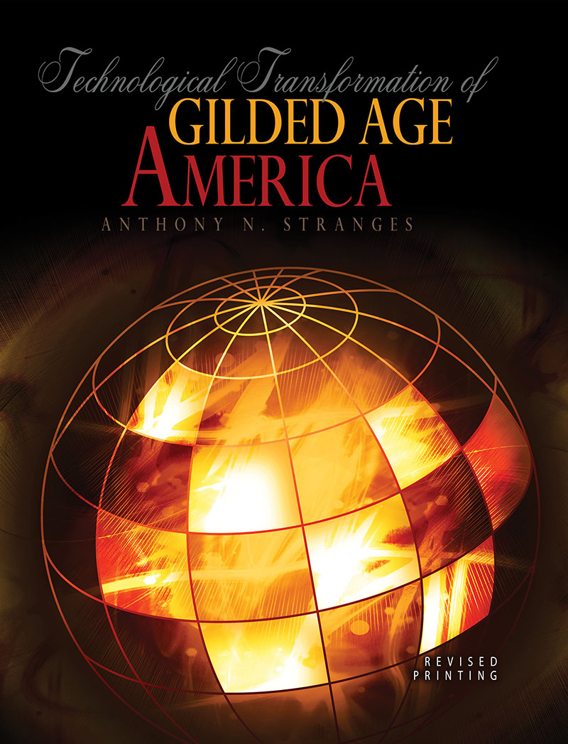 Technological Transformation of Gilded Age America