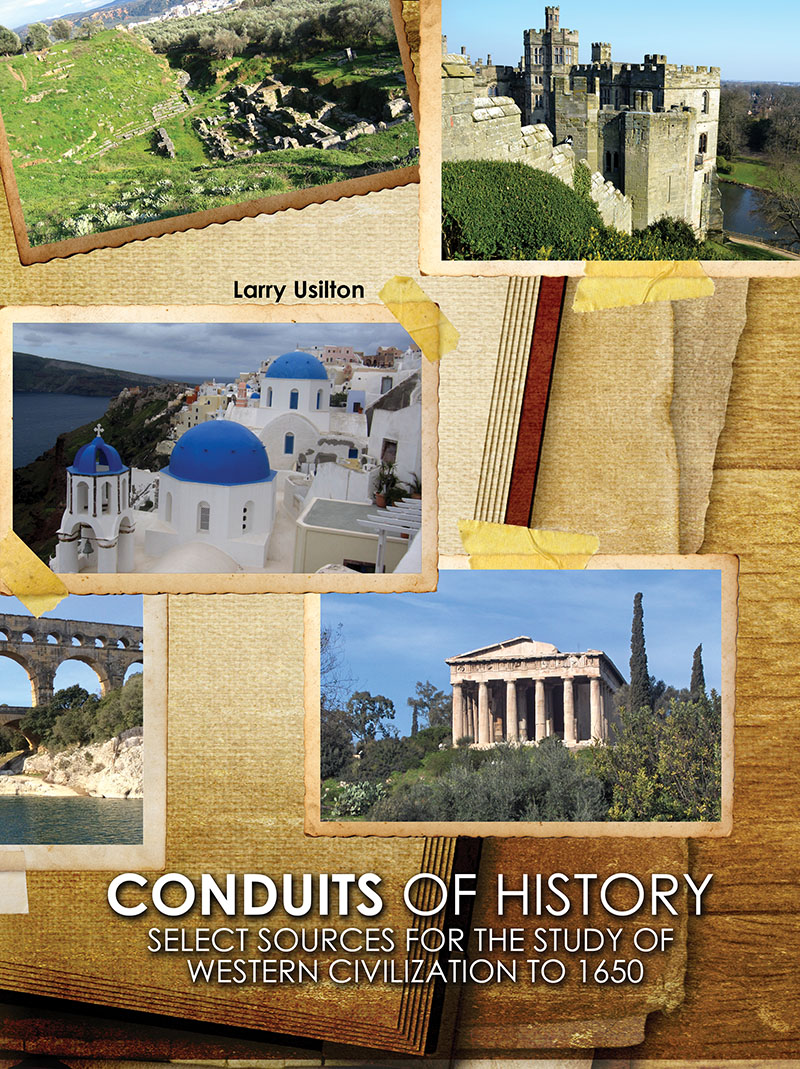 Conduits of History: Select Sources for the Study of Western Civilization to 1650