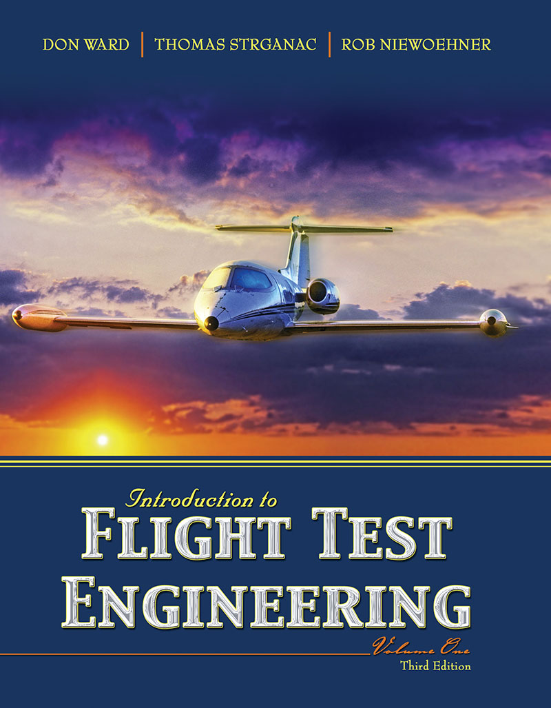 Introductions to Flight Test Engineering Volume One