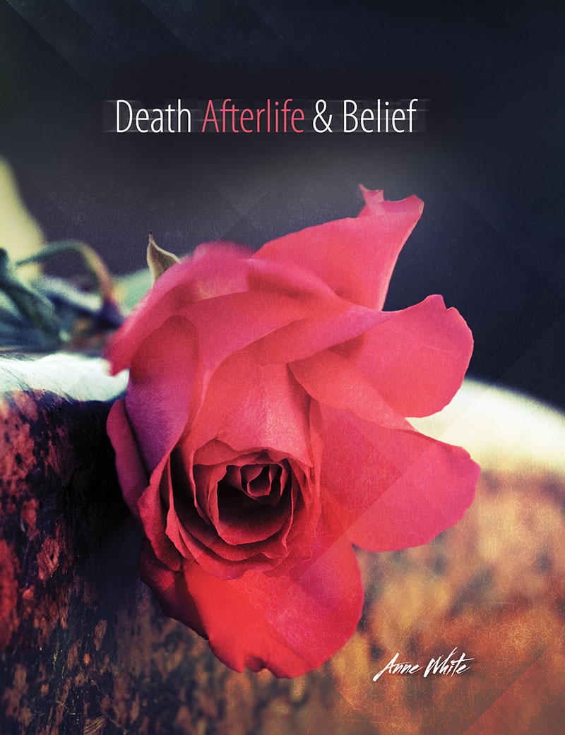 Death Afterlife and Belief