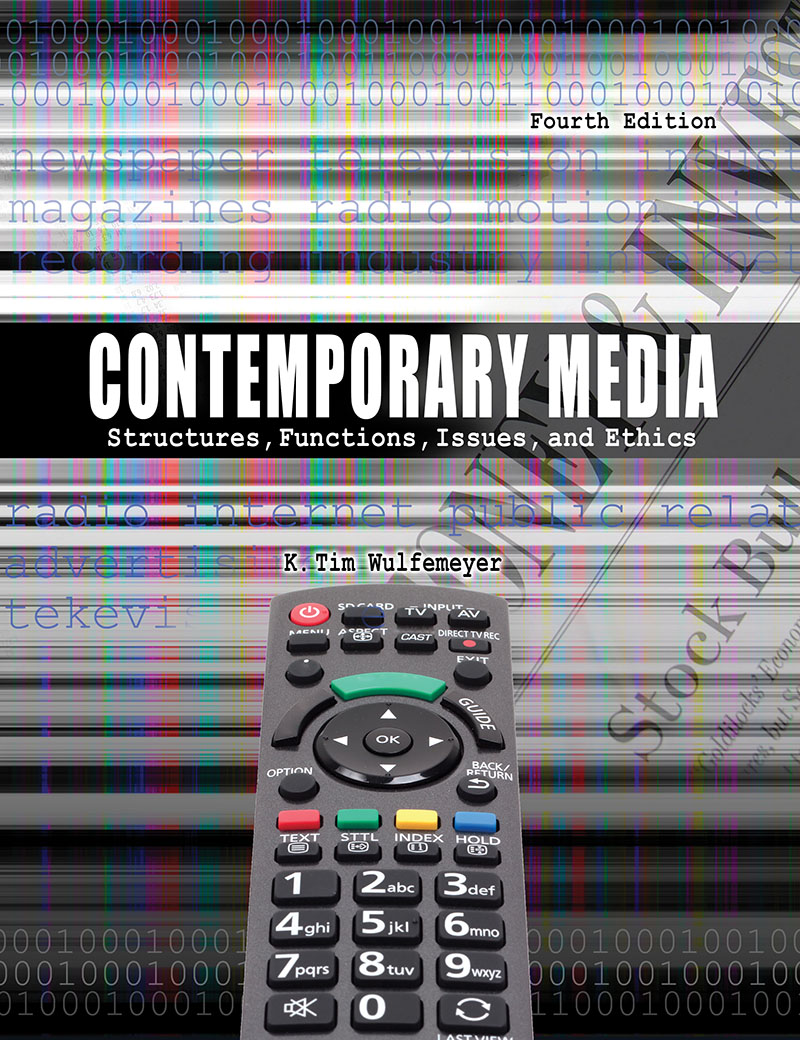 Contemporary Media: Structures, Functions, Issues and Ethics