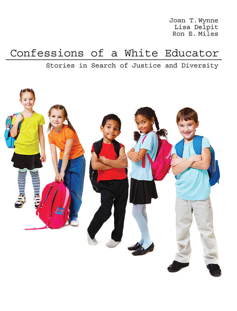 Confessions of a White Educator: Stories in Search of Justice and Diversity
