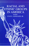 Racial and Ethnic Groups in America