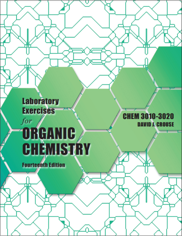 CHEM 3010/3020: Laboratory Exercises for Organic Chemistry