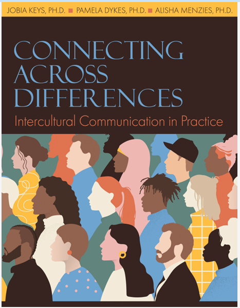 Connecting Across Differences: Intercultural Communication in Practice