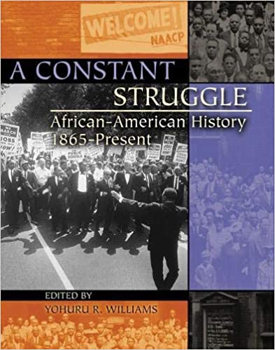 A Constant Struggle: African-American History 1865-Present
