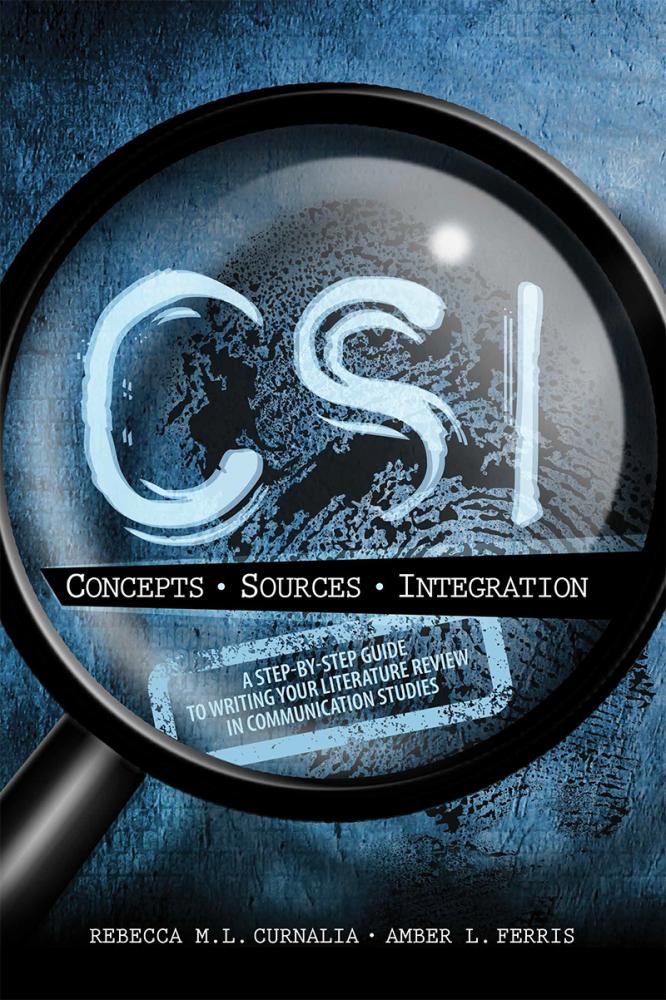 csi a step by step guide to writing your literature review in communication studies