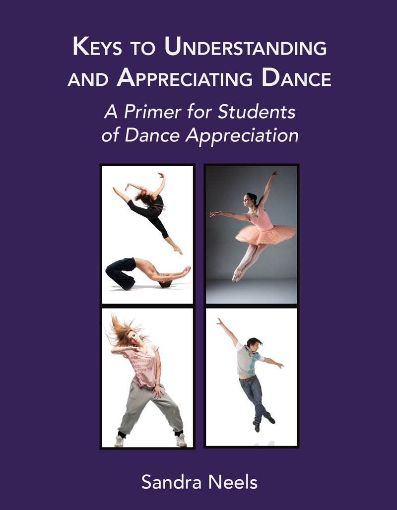 Keys to Understanding and Appreciating Dance
