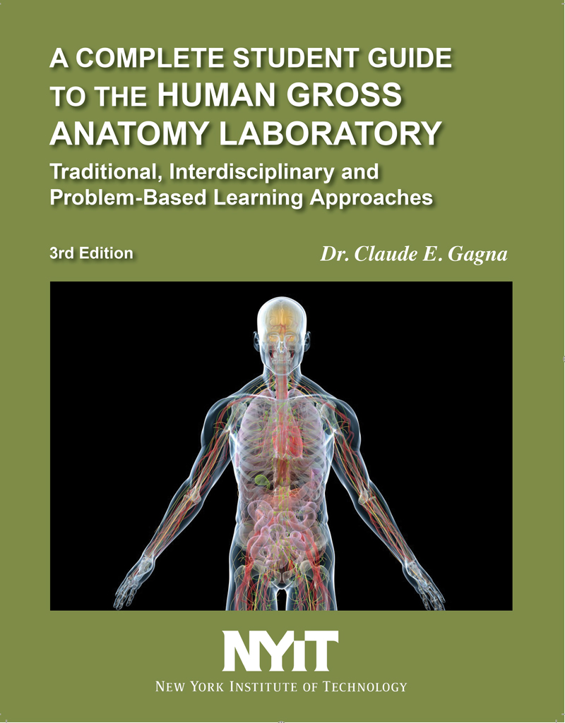 A Complete Student Dissection Guide for the Human Gross Anatomy